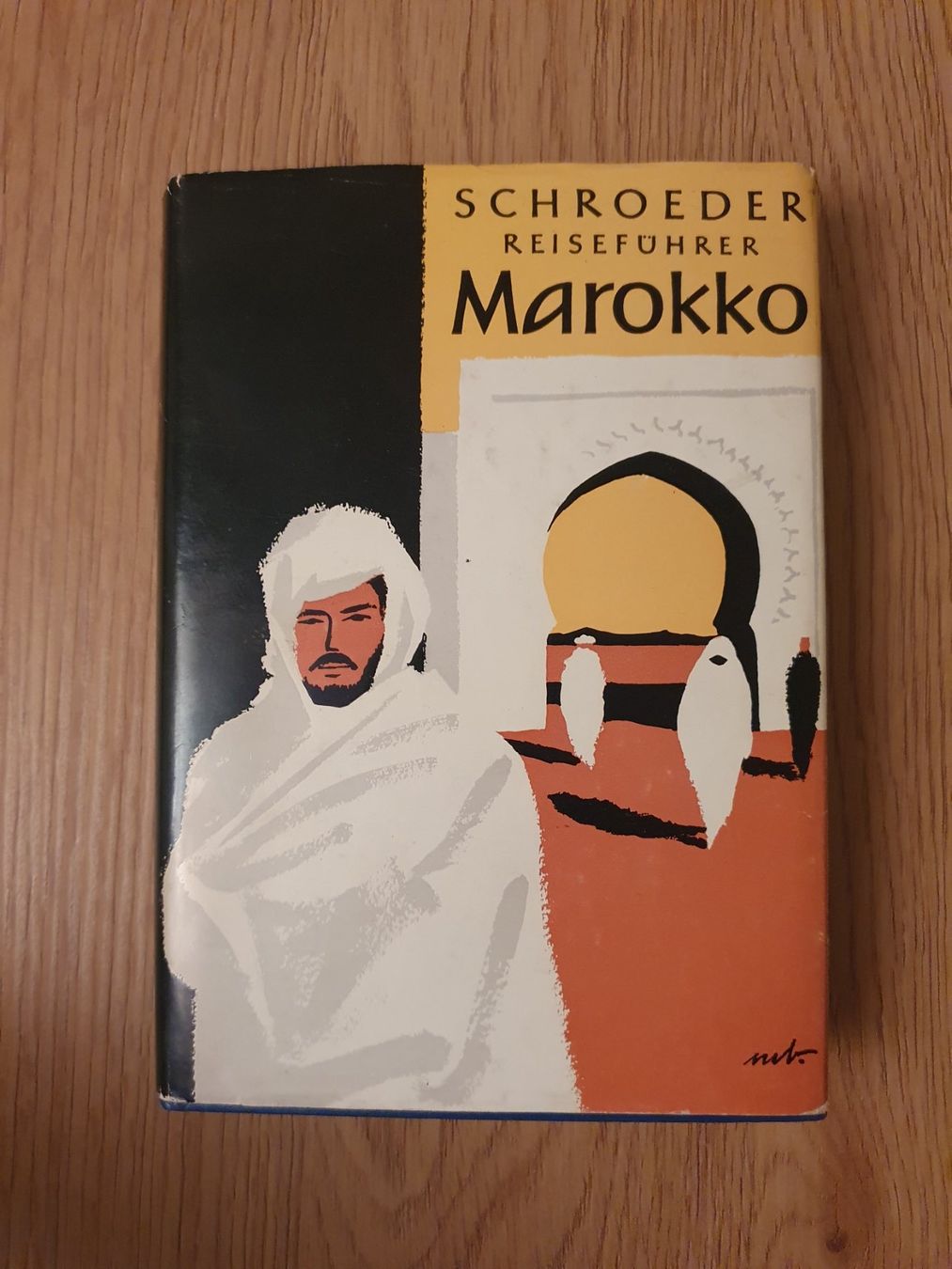 Libri: Schroeder Reiseführer Marokko 1963 – Usato da Bern venduto da NilsMosi