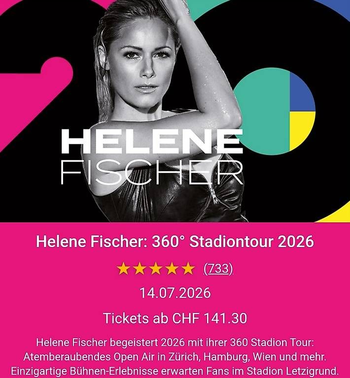 Billets: HELENE FISCHER 2 STEHPLÄTZE – Neuf avec emballage d'origine à Rotkreuz par planetlive