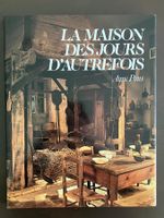 Anne Pons: La maison des jours d'autrefois