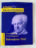 Gerhart Hauptmann, Bahnwärter Thiel, Königs Erläuterungen