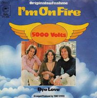 5000 Volts:  I'm On Fire 7"