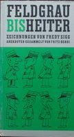 Lustige Sammlung Schweizer Militärwitze: Feldgrau bis heiter
