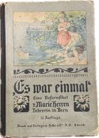 Es war einmal. Eine Reformfibel. Herren, Marie.