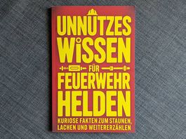 Unnützes Wissen für Feuerwehrhelden (Buch)