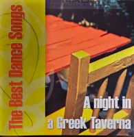 A night in a Greek Taverna - The best dance songs