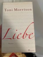 Toni Morrison - Liebe, Roman - Top Zustand!