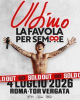 Biglietti concerto Ultimo Roma Tor Vergata 4 luglio