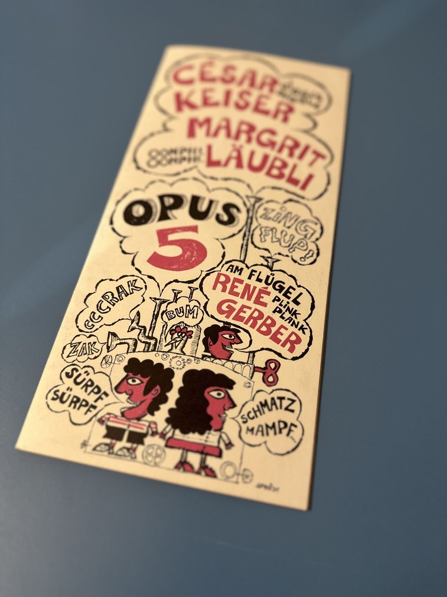Documenti: Programmheft César Keiser & Margrit Läubli - Opus 5 – Nuovo (secondo la descrizione) da Flaach venduto da Hardrain