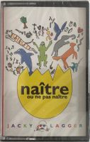 JACKY LAGGER - NAÎTRE OU NE PAS NAÎTRE