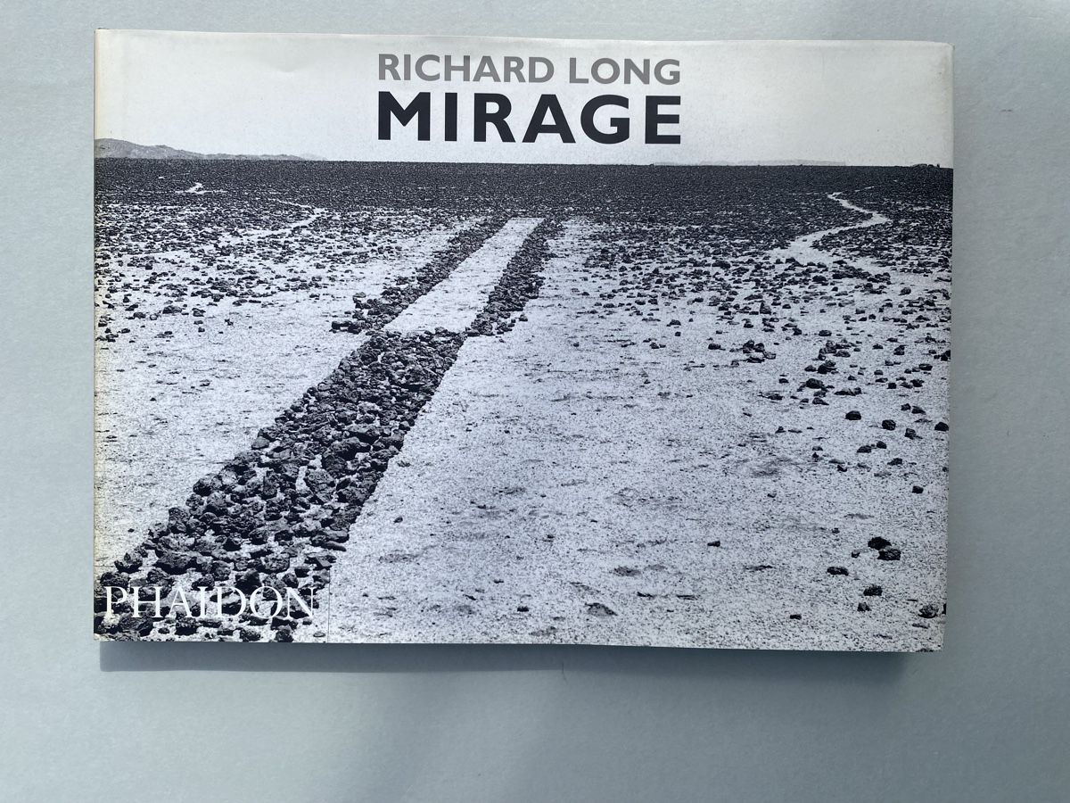 Libri: Richard Long MIRAGE. Land Art  Smithson – Usato da Zürich venduto da lesgarcons