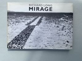 Richard Long MIRAGE. Land Art  Smithson