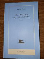 De toutes les couleurs Angela Huth