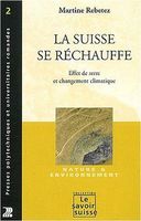 La Suisse se réchauffe