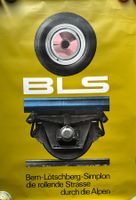 Kurt Wirth, Original Plakat, für BLS, rollende Strasse....