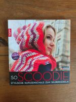 Aktion: Scoodie,  Stylische Kapuzenschals zum  Selberhäkeln
