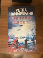 Buch - Petra Hammesfahr - Fremdes Leben, Roman, Top Zustand!