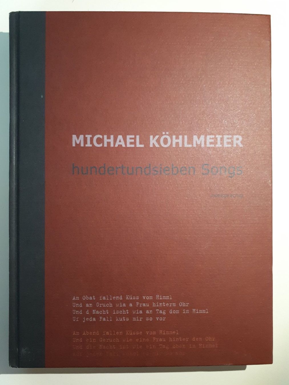 Libri: Michael Köhlmeier: Hundertundsieben Songs – Usato da Dietikon venduto da Buchantiqdietikon