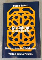 Rafael Lefort – Die Lehrer Gurdjieffs ( Buch )