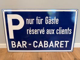 Emailschild Parkplatz für Gäste Bar Cabaret original plaque