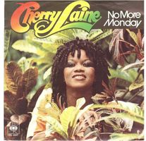 Single7   Cherry Laine --  No More Monday