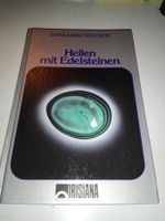 Heilen mit Edelsteinen  (Daya Sarai Chocron)  3.Auflage©1986