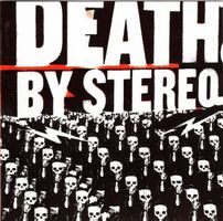 Death By Stereo – Into The Valley Of Death