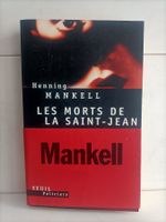 Les morts de la Saint-Jean / Henning Mankell / Seuil 2001
