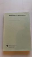 Schweizerisches Zivilgesetzbuch Ausgabe 2010