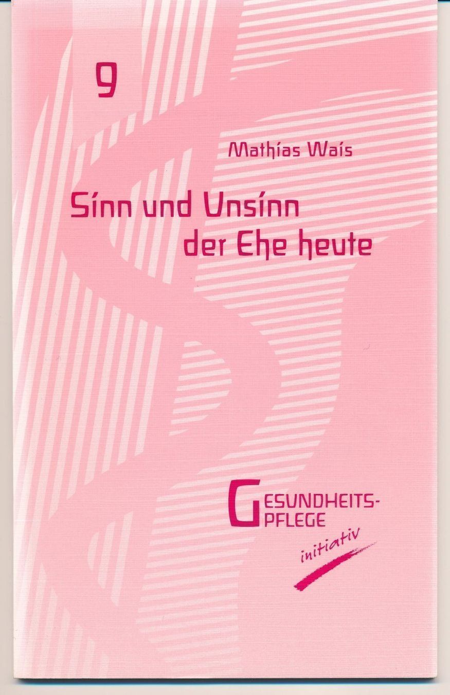 Libri: Sinn und Unsinn der Ehe heute – Usato da Neuchâtel venduto da Dualseele