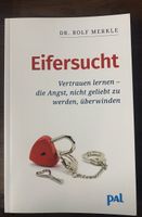 Ratgeber „Eifersucht“ von Dr. Rolf Merkle