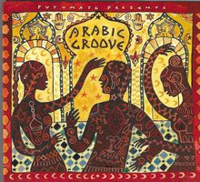Putumayo Presents Arabic Groove  - CD Digipack