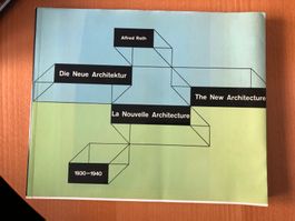 Buch Die Neue Architektur Alfred Roth gebraucht