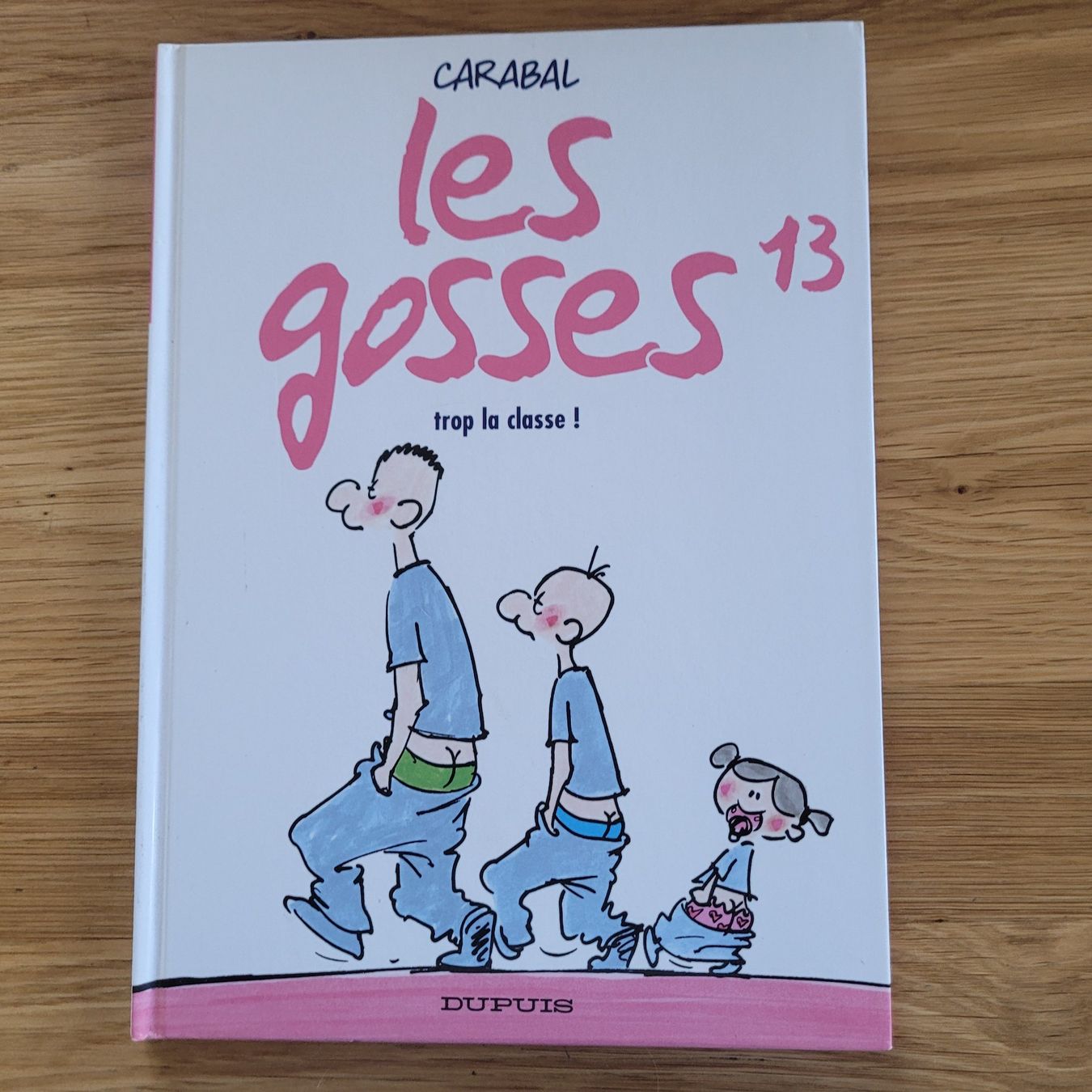 Fumetti: BD EO Les Gosses Tome 13 Trop La Classe – Usato da Biel/Bienne venduto da Destockweb