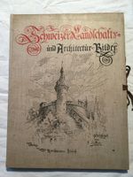 Schweizer Landschaft und Architektur-Bilder A. Sutter 1897