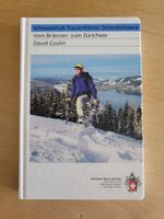 SAC Schneeschuh Tourenführer - Zentralschweiz