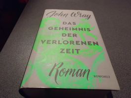 Das Geheimnis der verlorenen Zeit, Roman