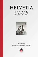 Helvetia Club (Deutsch), Buch