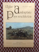 "L'Eglise anabaptiste en pays neuchâtelois"