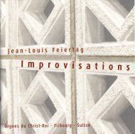 CD: Jean-Louis Feiertag - Improvisations à l`orgue... – Nuovo e nell'imballaggio originale da Rechthalten venduto da Rocoloco