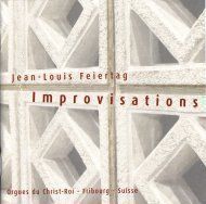 Jean-Louis Feiertag - Improvisations à l`orgue...