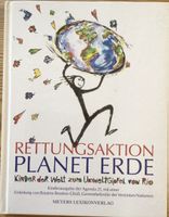 Rettungsaktion Planet Erde - Kinder zum Umweltgipfel in Rio