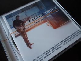 WALTER TRAUT We're all in this toghether CD