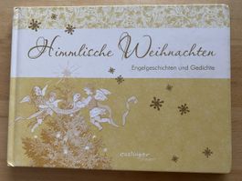 Himmlische Weihnachten / Engelgeschichten und Gedichte