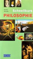 Schulte Günter, Schnellkurs Philosophie