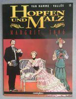 Hopfen und Malz - Margrit, 1886 - Band 2 - von Van Hamme