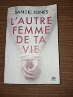 L'Autre Femme de ta vie Livre