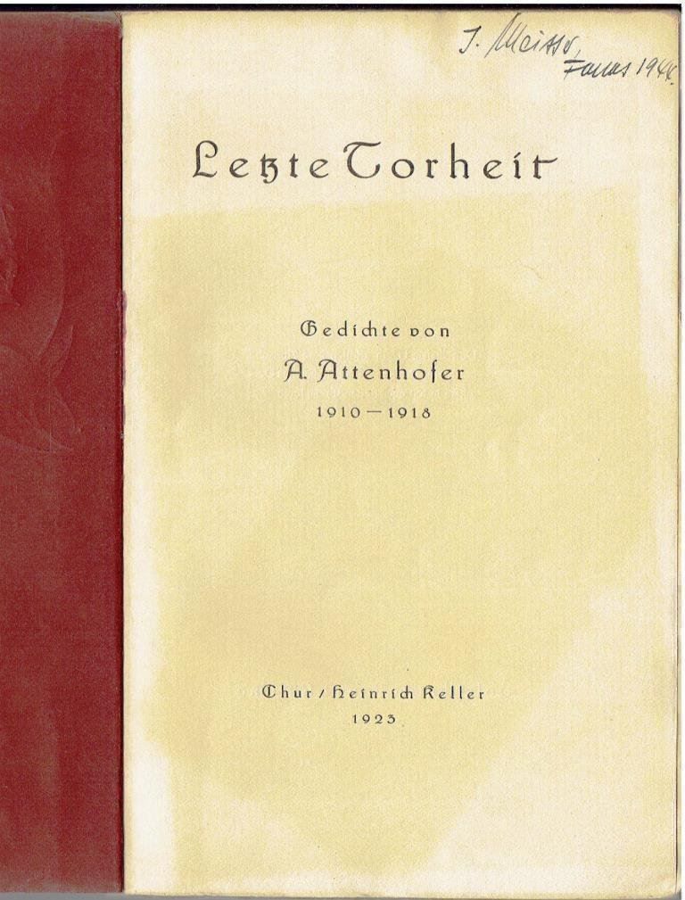 Libri: Adolf Attenhofer - Letzte Torheit, 1923 – Usato da Flims - Dorf venduto da Stagediver 1