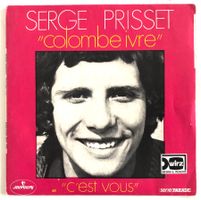 SERGE PRISSET  - COLOMBE IVRE