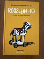 Kinderbuch: Die lustigen Abenteuer des Rösslein Hü