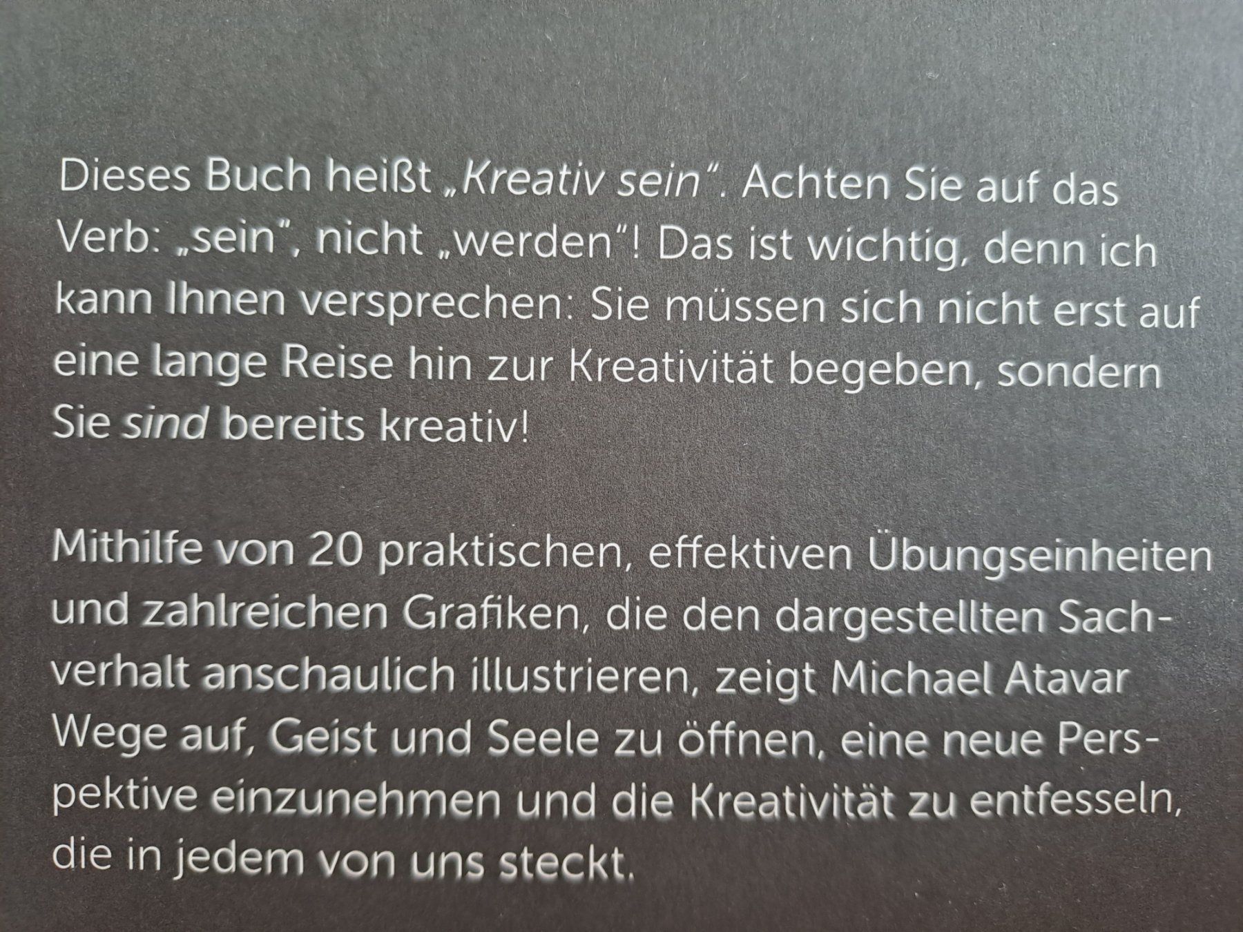 Libri: Buch 'Kreativ sein' von Michael Atavar – Nuovo (secondo la descrizione) da Volketswil venduto da ronbons 2
